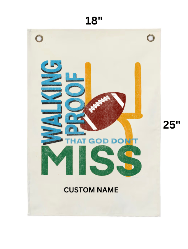 Personalized tapestry featuring a football design with "Walking Proof That God Don't Miss" text and customizable name.