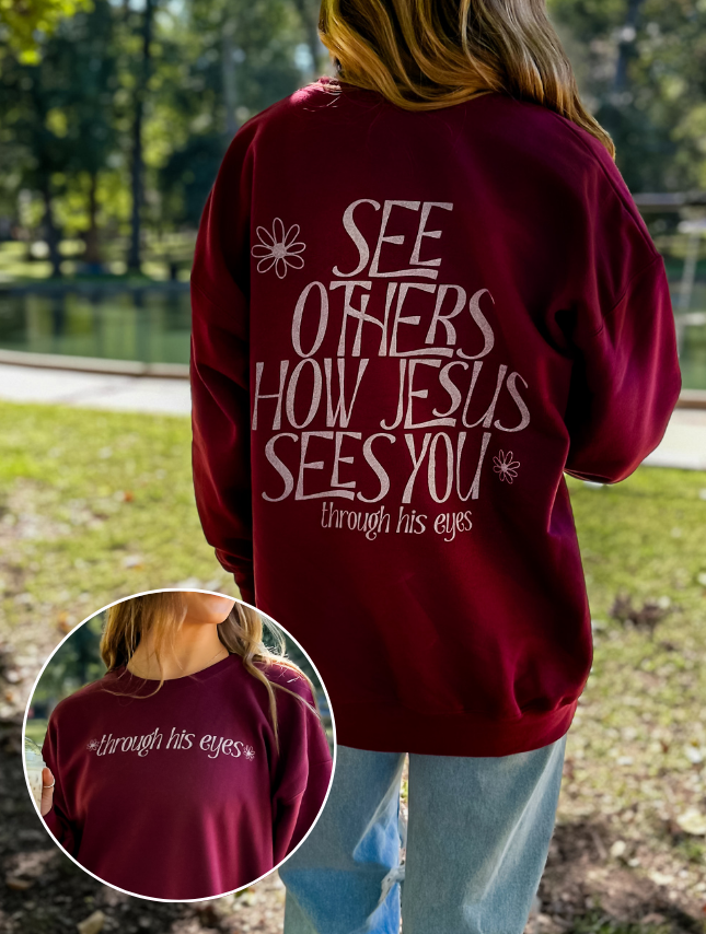 Through His Eyes Sweatshirt
