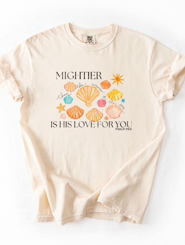 Mightier Is His Love Tee