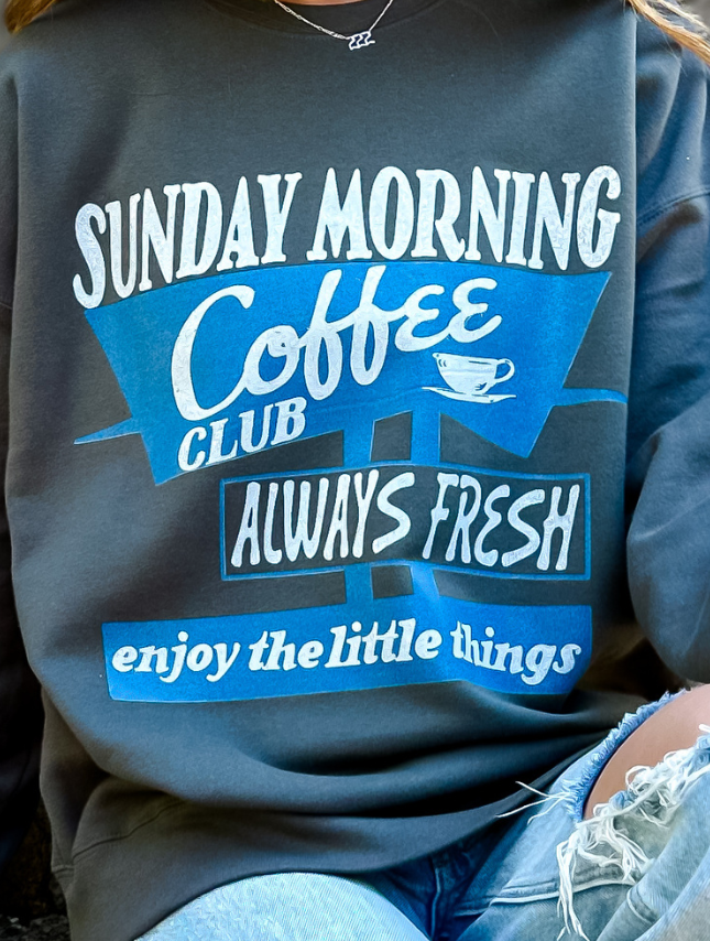 Sunday Coffee Club Sweatshirt