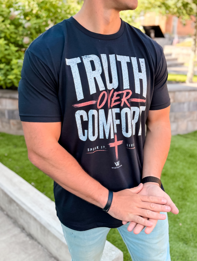 Truth Over Comfort Tee