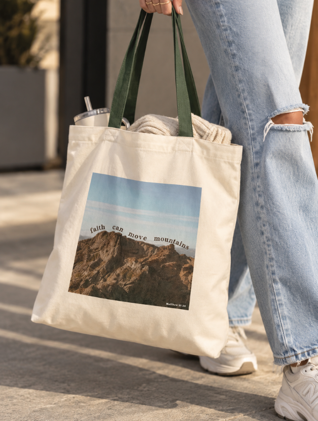 Faith Can Move Mountains Tote Bag