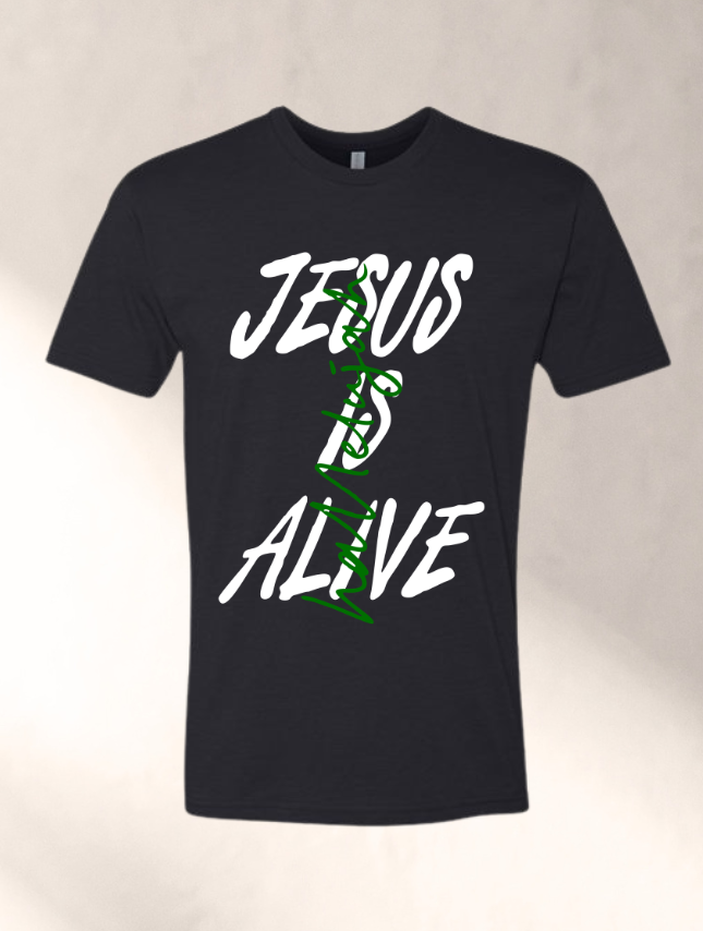 Jesus Is Alive Tee