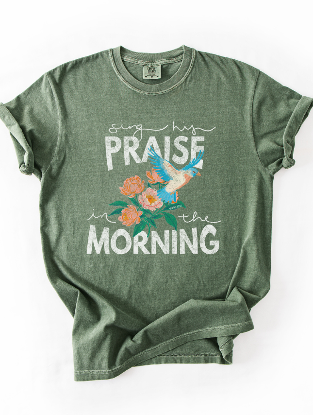 Sing His Praise Tee