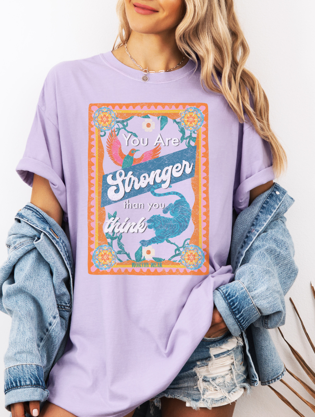 Stronger Than You Think Tee