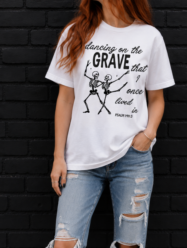 Dancing on the Grave Tee