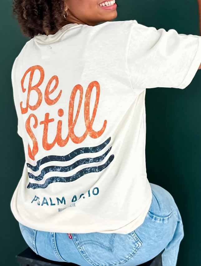 Be Still - Fall Edition Tee