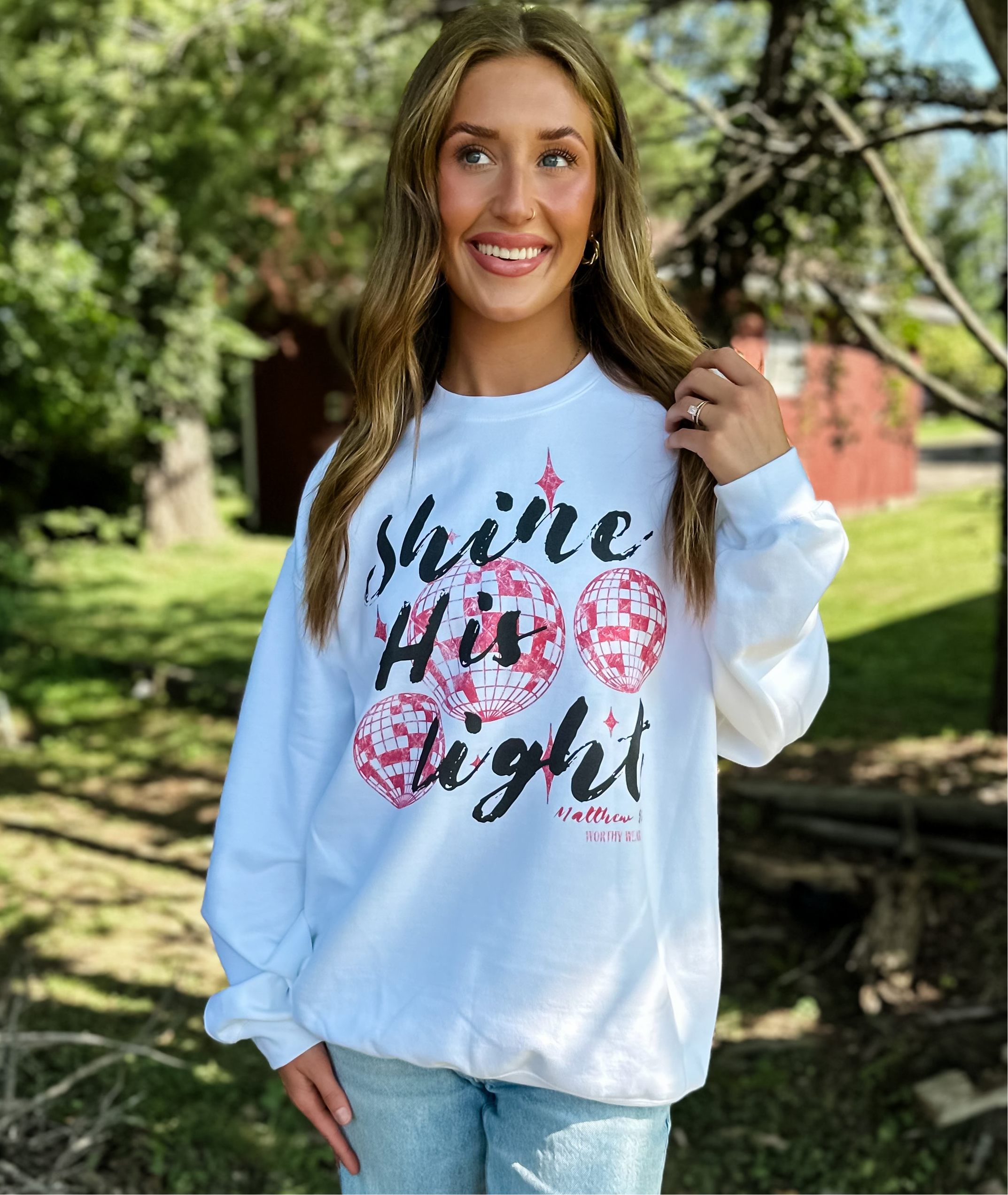 Shine His Light Sweatshirt