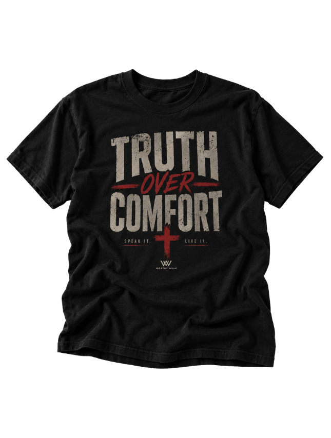 Truth Over Comfort Tee