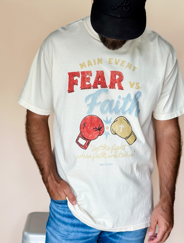 Fear vs. Faith Tee