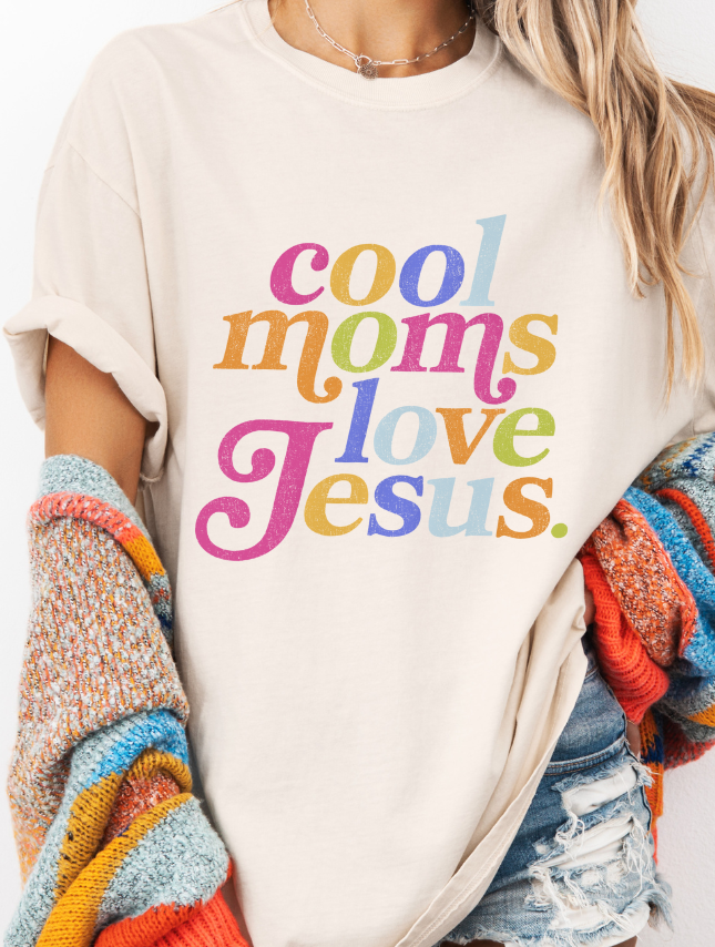 Colorful Cool Moms Love Jesus Tee