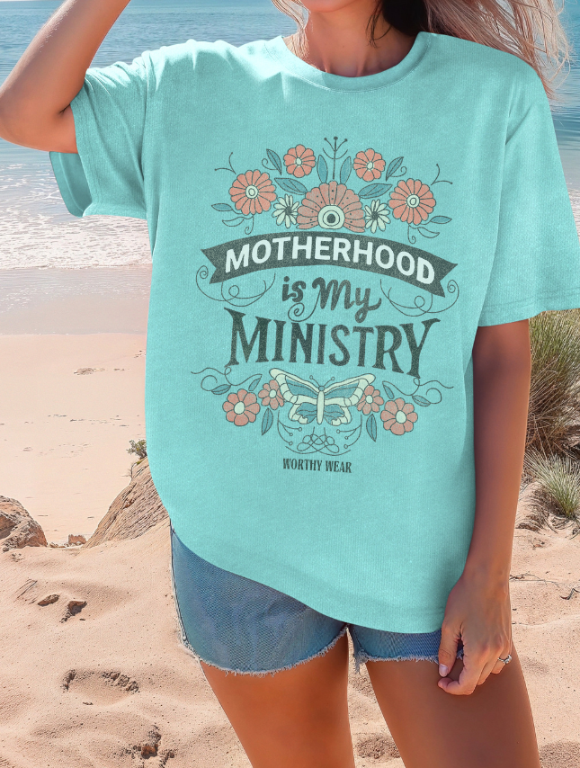 Motherhood Is My Ministry Tee